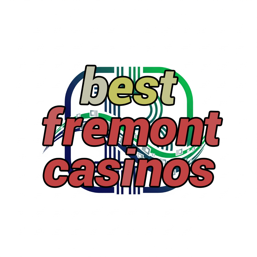 best fremont casinos